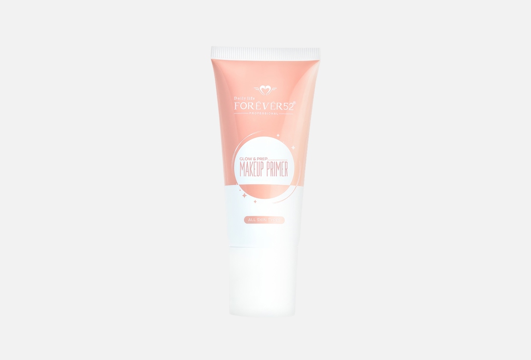 Forever52 Illuminating Make Up Primer  Glow & Prep