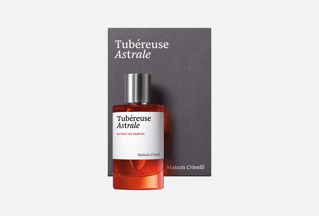 MAISON CRIVELLI Extrait de Parfum Tubéreuse Astrale
