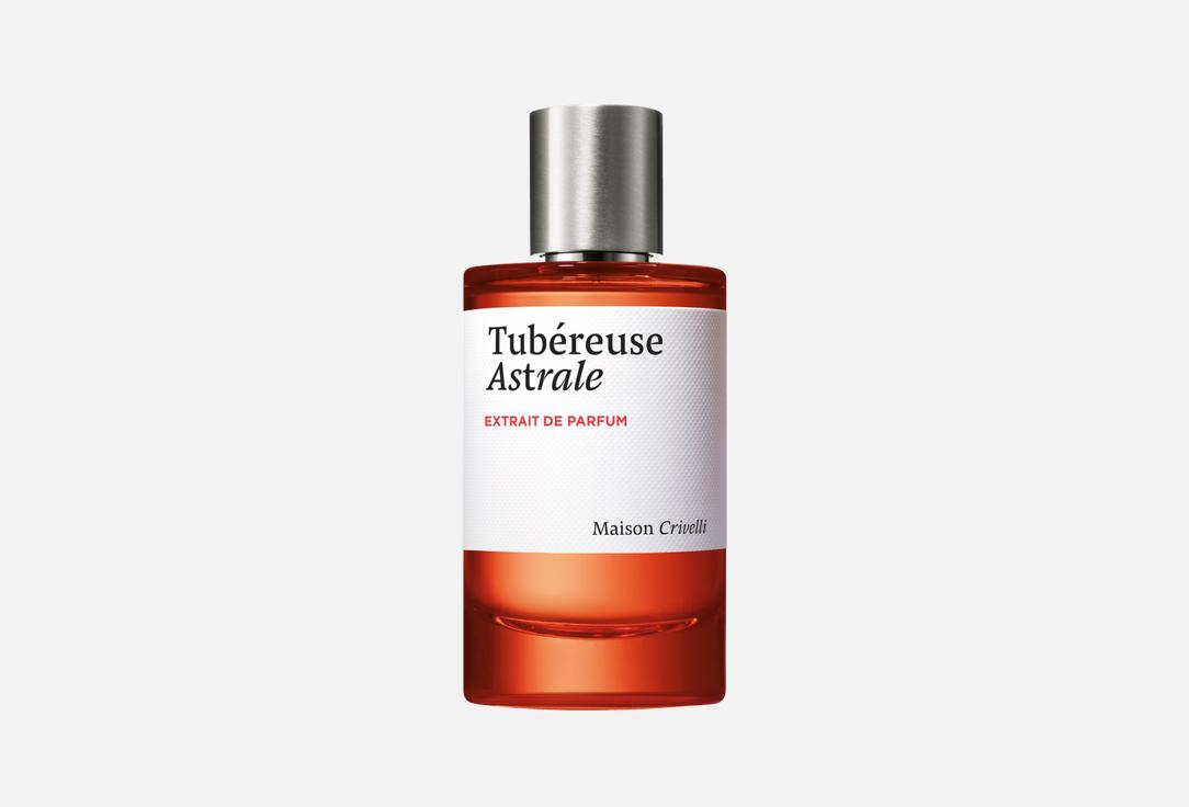 MAISON CRIVELLI Extrait de Parfum Tubéreuse Astrale