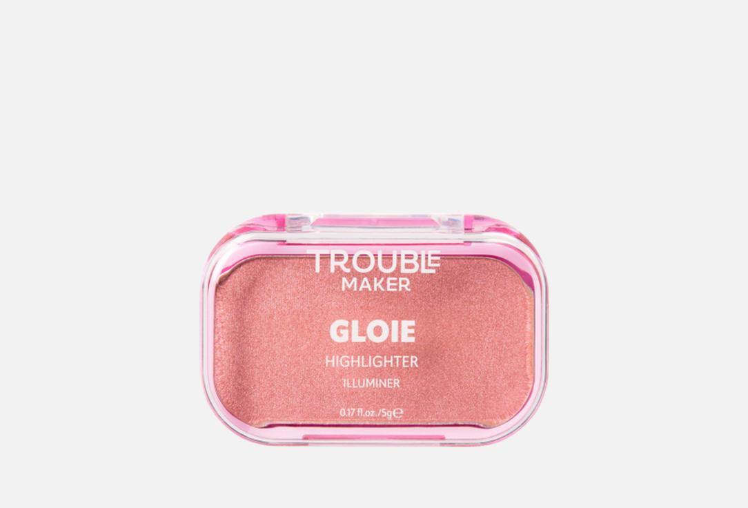 Trouble Maker  Highlighter Gloie Lighter